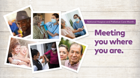 November is National Hospice and Palliative Care Month