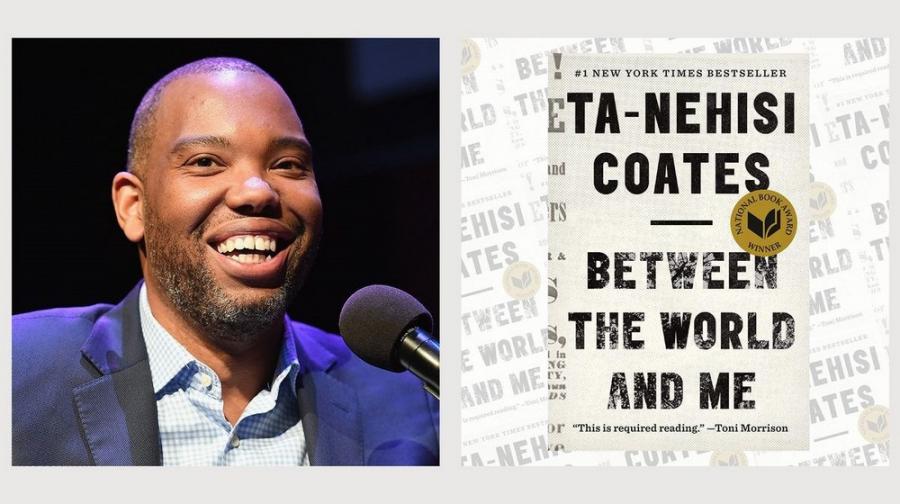 Ta-Nehisi Coates’ book, Between the World and Me